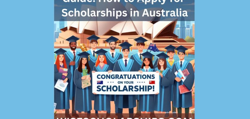 Guide 2024: How to Apply for Scholarships in Australia?